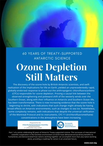 60 Years of Treaty-Supported Antarctic Science - Ozone Depletion Still Matters