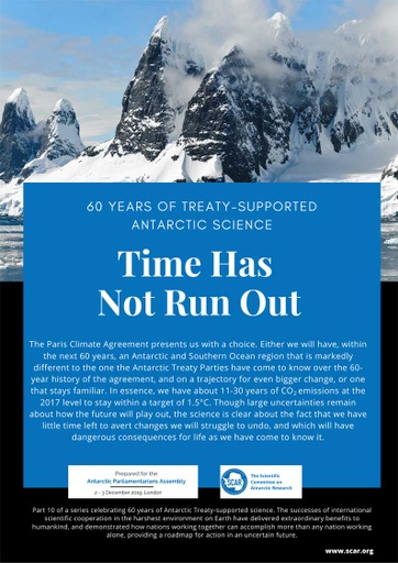 60 Years of Treaty-Supported Antarctic Science - Time Has Not Run Out